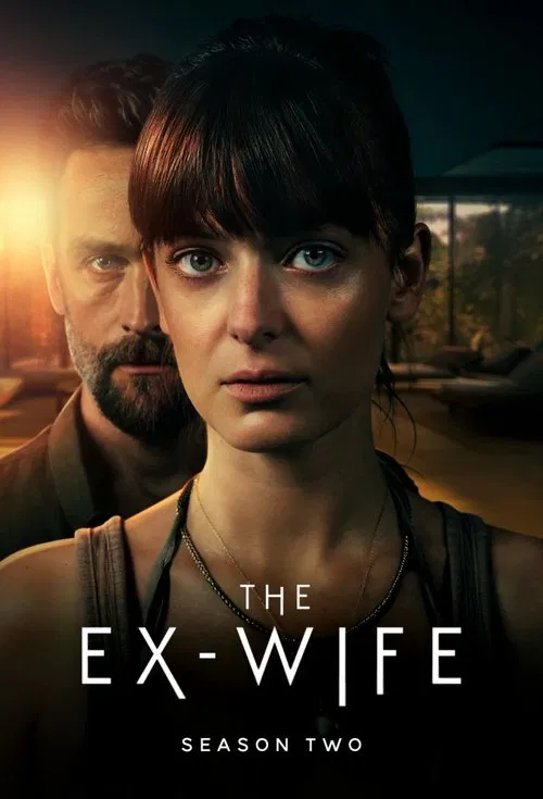 The Ex-Wife (2025) Season 1 + 2 Dual Audio (DD5.1) {Hindi-English} Paramount+ Original Web Series 480p, 720p & 1080p WEB-DL ESub The Ex-Wife (2025) Season 1 + 2 Dual Audio (DD5.1) {Hindi-English} Paramount+ Original Web Series 480p, 720p & 1080p WEB-DL ESub